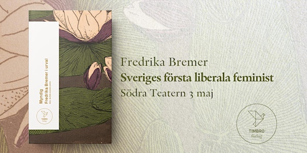 Boklansering: Sveriges första liberala feminist