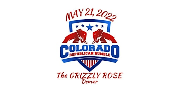 The COLORADO REPUBLICAN RUMBLE - GRIZZLY ROSE