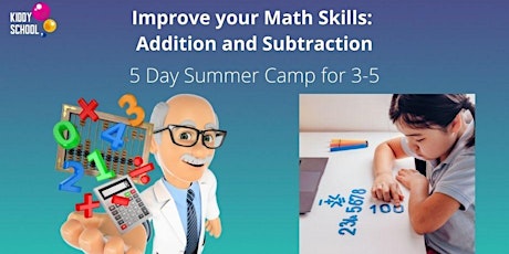 Summer Camp: Improve your math skills: Addition and subtraction, 3-5