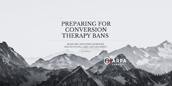 ARPA Canada: Preparing for Conversion Therapy Bans - Ottawa