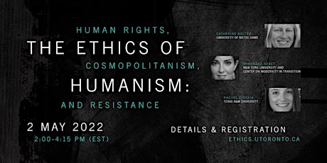 The Ethics of Humanism: Human Rights, Cosmopolitanism, and Resistance