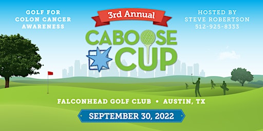Steve's 3rd Annual Caboose Cup Fundraiser