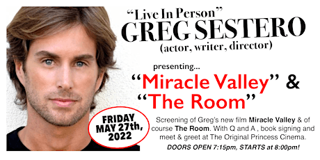Live In Person! Greg Sestero with "Miracle Valley" and "The Room".