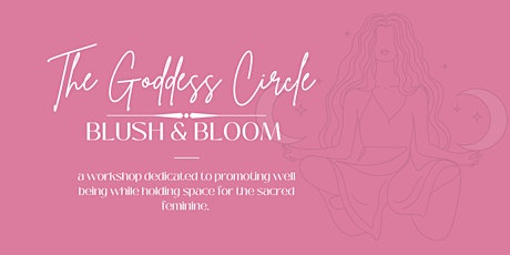 The Goddess Circle Healing Workshop tickets
