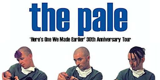 The Pale 30th Anniversary Tour