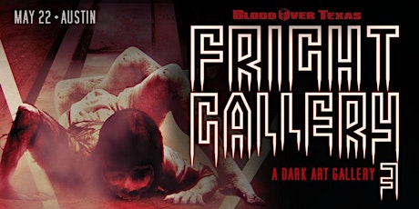 Fright Gallery 3 tickets