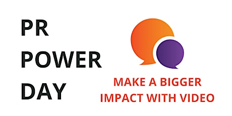 PR Power Day - Make a Bigger Impact with Video tickets