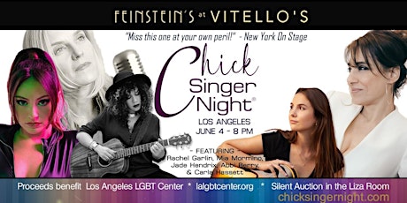 CHICK SINGER NIGHT - LOS ANGELES - PROCEEDS BENEFIT LOS ANGELES LGBT CENTER tickets