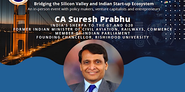 Bridging the Silicon Valley & Indian Start-up Ecosystem - ICAI SanFrancisco