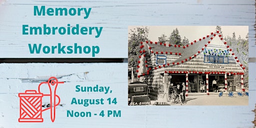 Memory Embroidery Workshop
