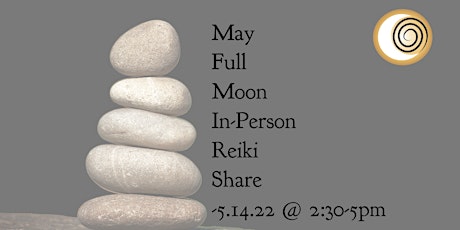 May Full Moon In Person Reiki Share primary image