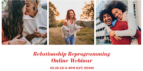 Relationship Reprogramming: A guide to healthy self and relationships tickets