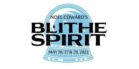 Blithe Spirit Dinner Theatre tickets