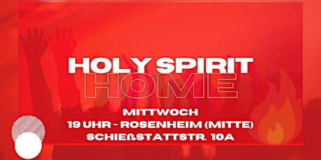 Hauptbild für Holy Spirit Home - Mittwoch 20.04
