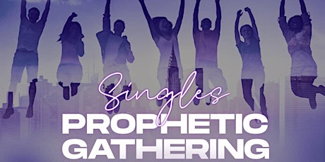 Singles Prophetic Gathering (SPG) tickets