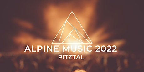ALPINE MUSIC 2022 tickets