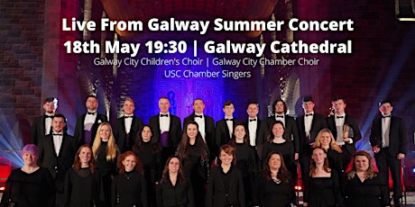 Live From Galway Summer Concert biglietti