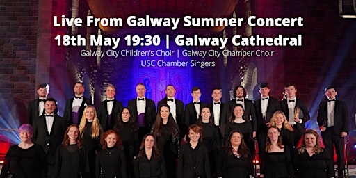 Live From Galway Summer Concert