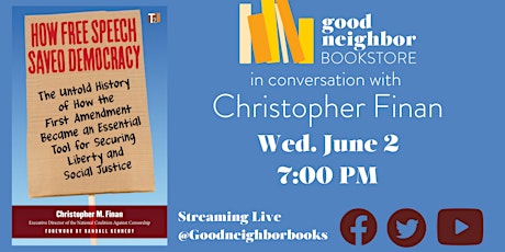How Free Speech Saved Democracy: A conversation with Christopher Finan tickets