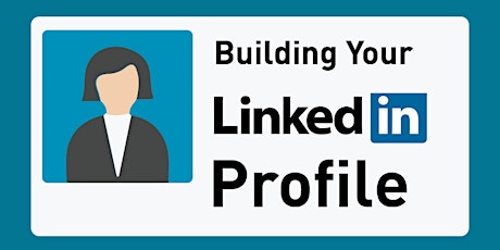 Optimizing Your LinkedIn Profile and More Tickets