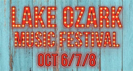 Lake Ozark Music Festival tickets