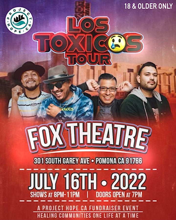 Los Toxicos Comedy Tour at the Fox Theater - Project Hope CA Fundraiser image