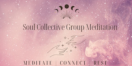 Soul Collective Virtual Meditation