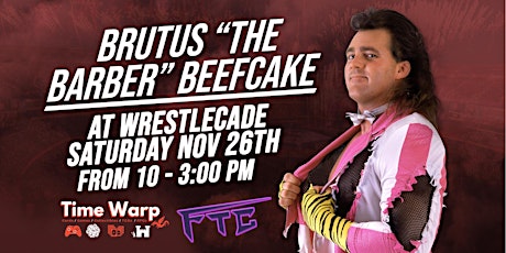 Brutus The Barber Beefcake Meet and Greet at WrestleCade!!!