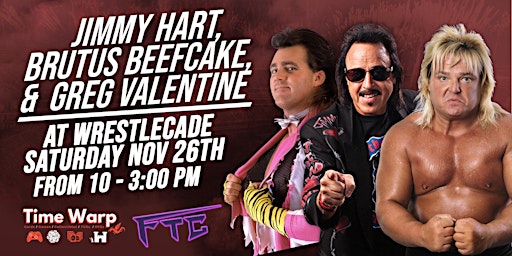 Jimmy Hart,  Greg Valentine, Brutus Beefcake Meet & Greet at WrestleCade!!!