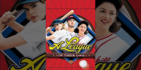 A League of Their Own (1992/PG)