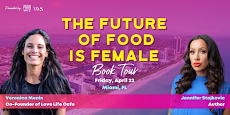 The Future of Food is Female Book Tour primary image