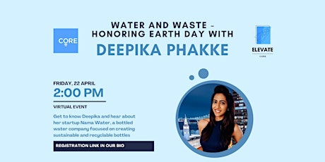 Water and Waste: Honoring Earth Day with Deepika Phakke primary image
