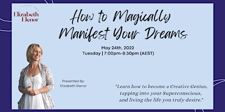How to Magically Manifest Your Dreams tickets