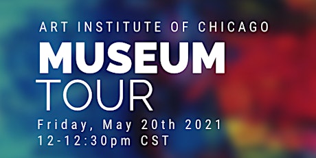 DNI x Art Institute of Chicago Presents: Museum Tour