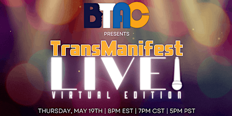 BTAC Presents: TransManifest LIVE (Virtual Edition) tickets