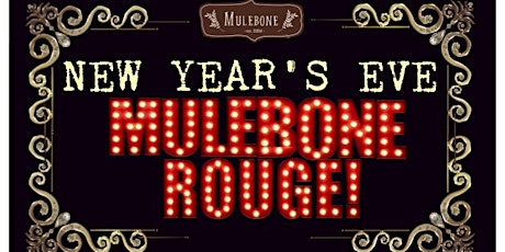 New Year's Eve at Mulebone Rouge: A Night of Celebration with Libations  primary image