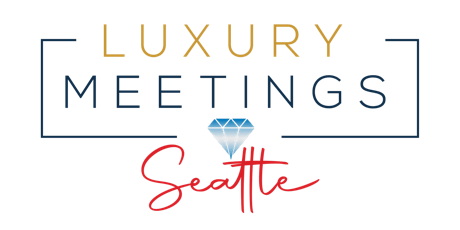 Seattle: Luxury Meetings tickets