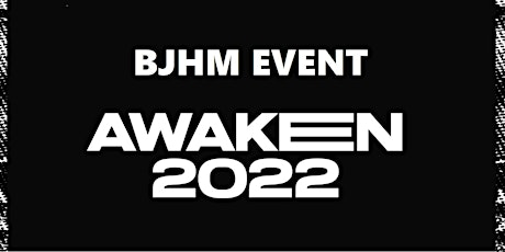 BJHM AWAKEN YOUTH & YOUNG ADULT CONFERENCE tickets