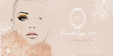 Beautiology 102 - Glamorous Make Up(2022） tickets