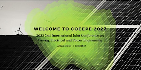 Joint Conference on Energy, Electrical and Power Engineering (CoEEPE 2022) tickets