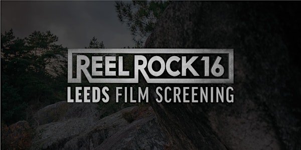 Reel Rock 16 Film Screening