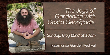 The Joys of Gardening with Costa Georgiadis. tickets