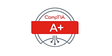 CompTIA A+ Classroom CertCamp - Authorized Training Program tickets