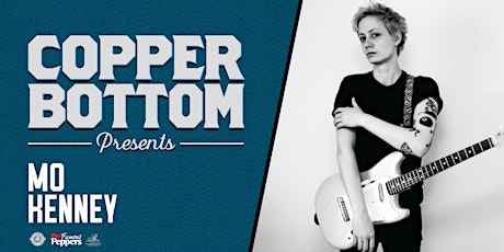 Copper Bottom Presents: Mo Kenney