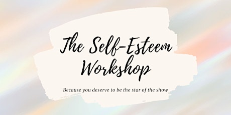 The Self-Esteem Workshop primary image