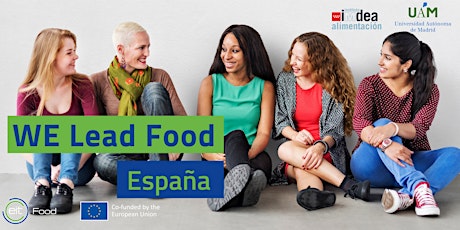 WE Lead Food Madrid - Workshop en Liderazgo y Emprendimiento Femenino