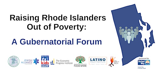 Raising Rhode Islanders out of Poverty: A Gubernatorial Forum