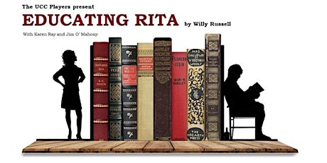 The UCC Players present "Educating Rita" primary image