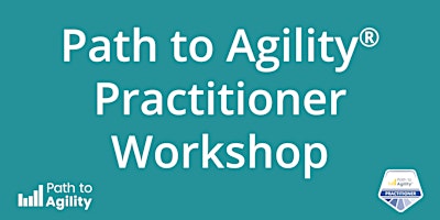 Certified Path to Agility® Practitioner Workshop – LIVE ONLINE