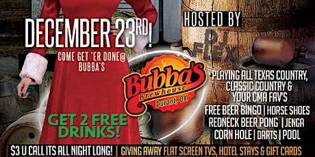 REDNECK HOLIDAY SHINDIG AT BUBBAS BREWHOUSE DURANT OKLAHOMA primary image